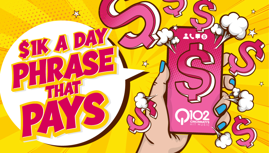 We're giving away 1K A DAY!  Details at wkrq.com