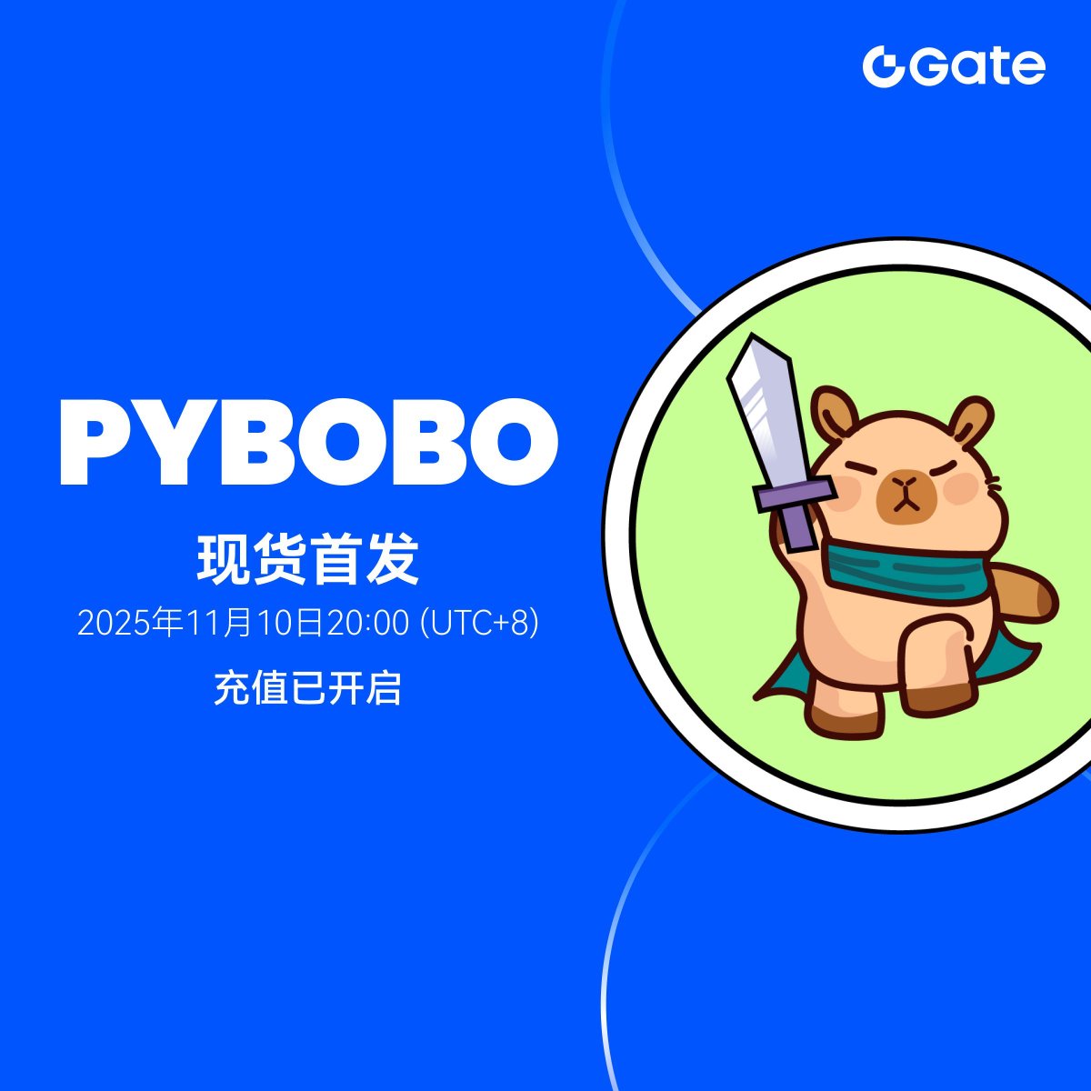 Gate 首发上线： $PYBOBO @Capybobo_io 🔹 交易对：$PYBOBO / $USDT 🔹 交易时间：11月10日20:00  (UTC+8) 🔹 充值现已开启🔹 参与注册活动，瓜分价值20 万美元的$PYBOBO 奖励！  立即充值：https://t.co/9dFVYwu3Fo 了解更多：https://t.co/uwMpQTXDU8
