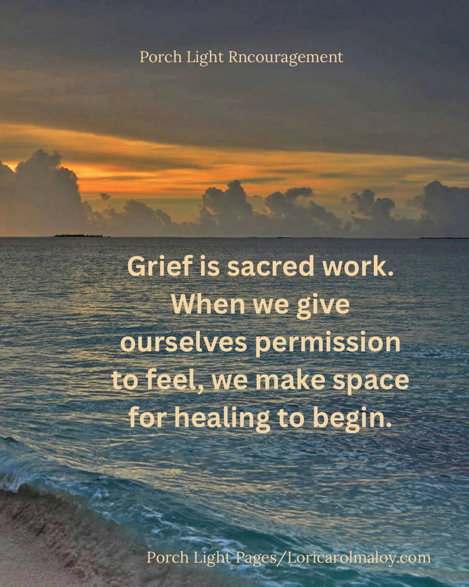 Loricarolmaloy's tweet image. Grief is sacred work. ❤️‍🩹
When we give ourselves permission to feel, we make space for healing to begin.

#PorchLightPages #GriefAndGrace #HealingThroughHope #GentleEncouragement
