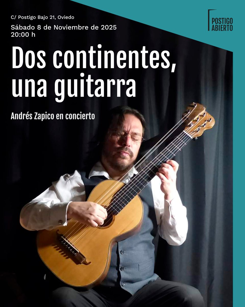- Dos continentes, una guitarra – Andrés Zapico
- Sábado, 8 / noviembre / 2025
- 20:00 horas
- en Postigo Abierto (Postigo Bajo, 21- bajo. 33009 - Oviedo)
+ info: 
postigoabierto.com/evento/dos-con…

#PostigoAbierto #AndrésZapico #GuitarraHispanoamericana #Música #Cultura #Oviedo #Asturias