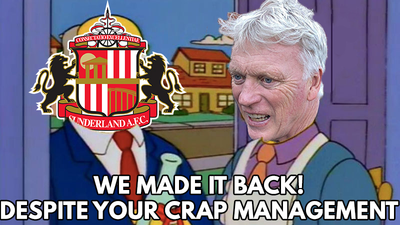Never thought we'd get the chance to beat a David Moyes team again. Today we can, honestly, have a lot of time for Everton, but Moyes can do one! #SAFC #SUNEVE