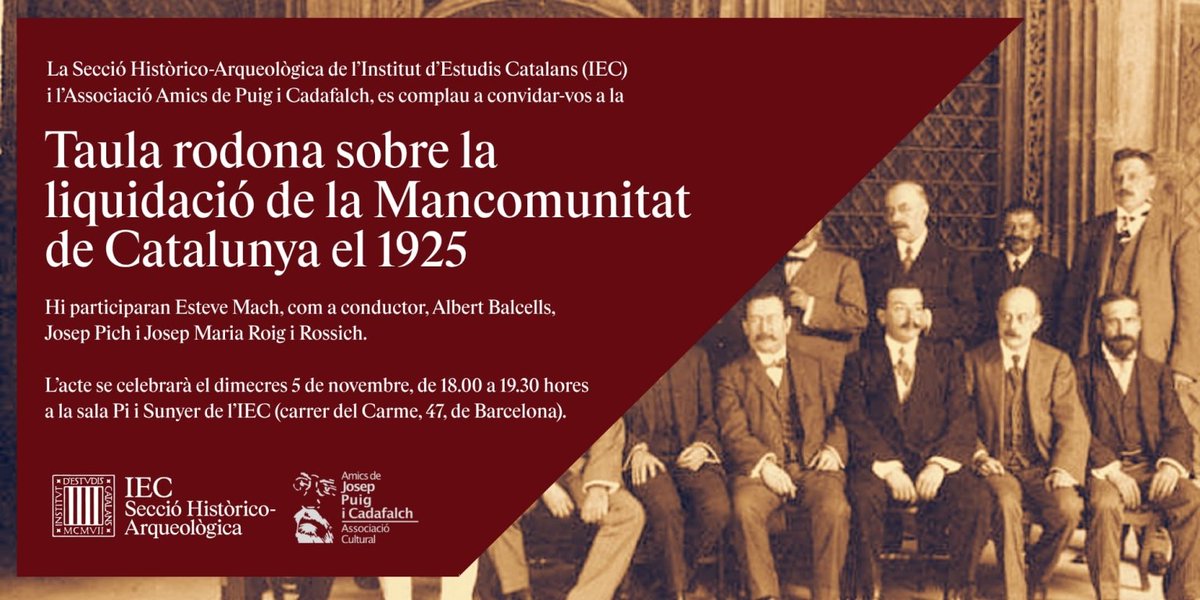 Us conviden a la taula rodona “La liquidació de la Mancomunitat de Catalunya el 1925”, amb els Drs. Albert Balcells, Josep Pich i Josep Ma. Roig Rosich.
📅 Dimecres 5 de novembre, 18h
📍 Sala Pi i Sunyer, IEC (C. del Carme, 47, BCN)
#HistòriaCatalunya
amicspuigicadafalch.cat/2025/10/30/tau…