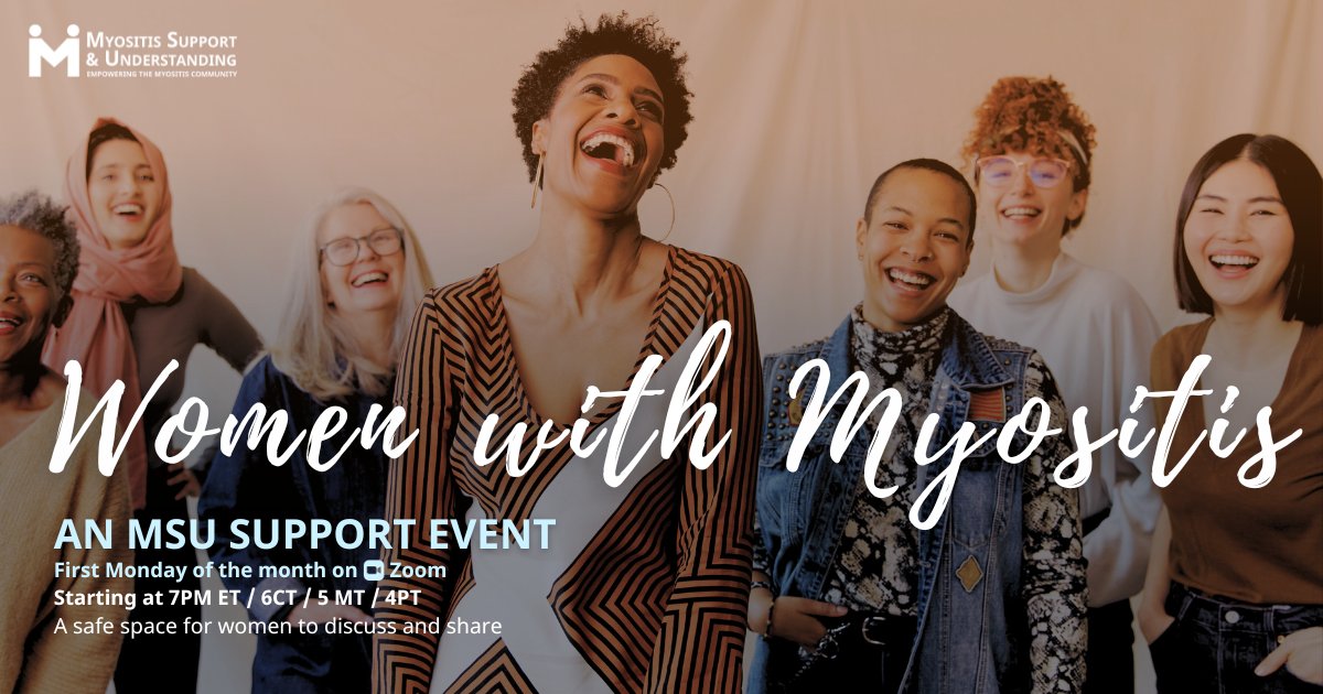 MyositisSupport's tweet image. Women with Myositis! Join us on Zoom for a supportive group session to share challenges, hopes, and experiences. First Monday of Every Month 7 PM ET Register here: understandingmyositis.org/event/myositis…
Private, never recorded, and you can choose to listen or share. We can’t wait to connect!