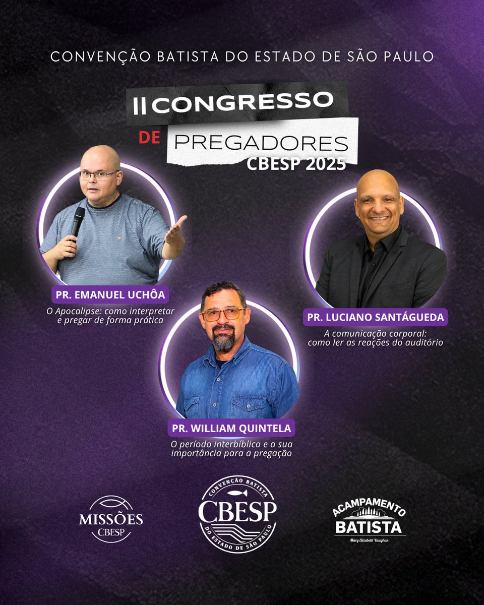 cbesp's tweet photo. No próximo mês, @CBESP realiza II Congresso de Pregadores CBESP 2025. Para atender bivocacionados será no 1º fim de semana. Facilitadores são Emanuel Uchôa, Luciano Santágueda e William Quintela. Preço subsidiado. INSCRIÇÕES 
https://t.co/J9k541y2k2

#CBESP #denominaçãobatista https://t.co/mkU6IPe9JX