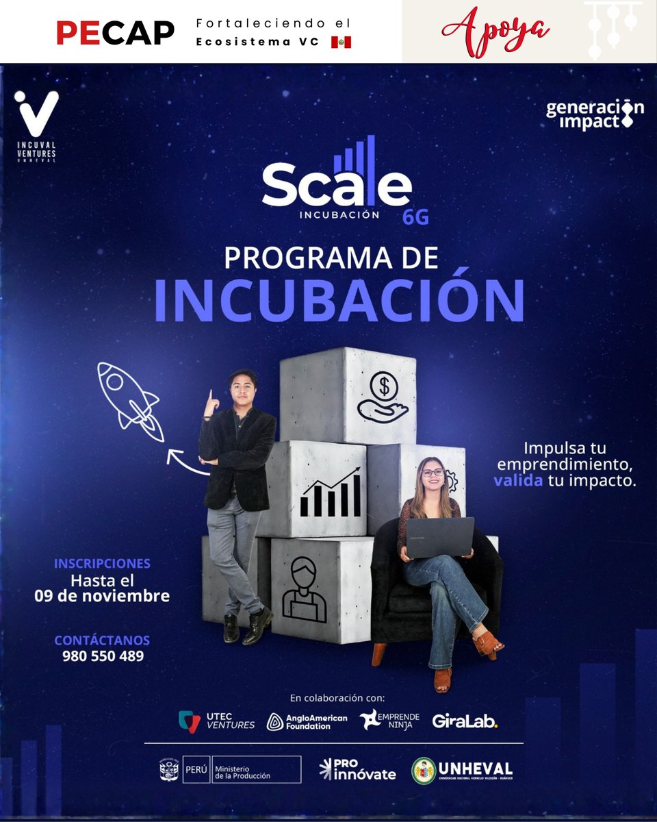 🚀¡Lleva tu startup al siguiente nivel con SCALE 6G!
El programa de incubación para startups en validación y crecimiento que te ayudará a fortalecer tu modelo de negocio, optimizar tu propuesta de valor y alcanzar la escalabilidad.
Postula hasta el 09/11👉incuvalventures.unheval.edu.pe/programas/scal…