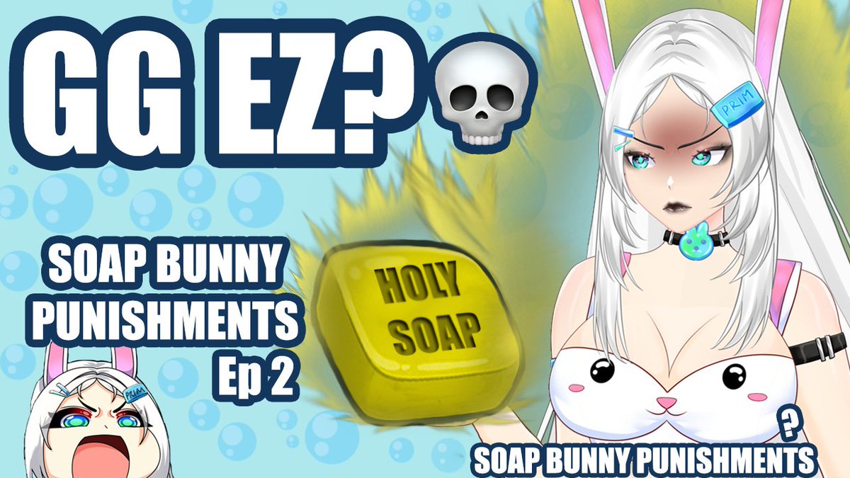 SoapyPrim's tweet photo. You said GG EZ…😤🧼
And now the Soap Bunny has descended. 💀🐰
It’s time for your holy cleanse.

🎥 Watch the new episode here 👉 https://t.co/7eF3R5QldT

#VTuber #SoapyPrim #ComedyVTuber #FunnyVTuber #SoapBunny #VTuberEN https://t.co/Qa3TzXxPEm