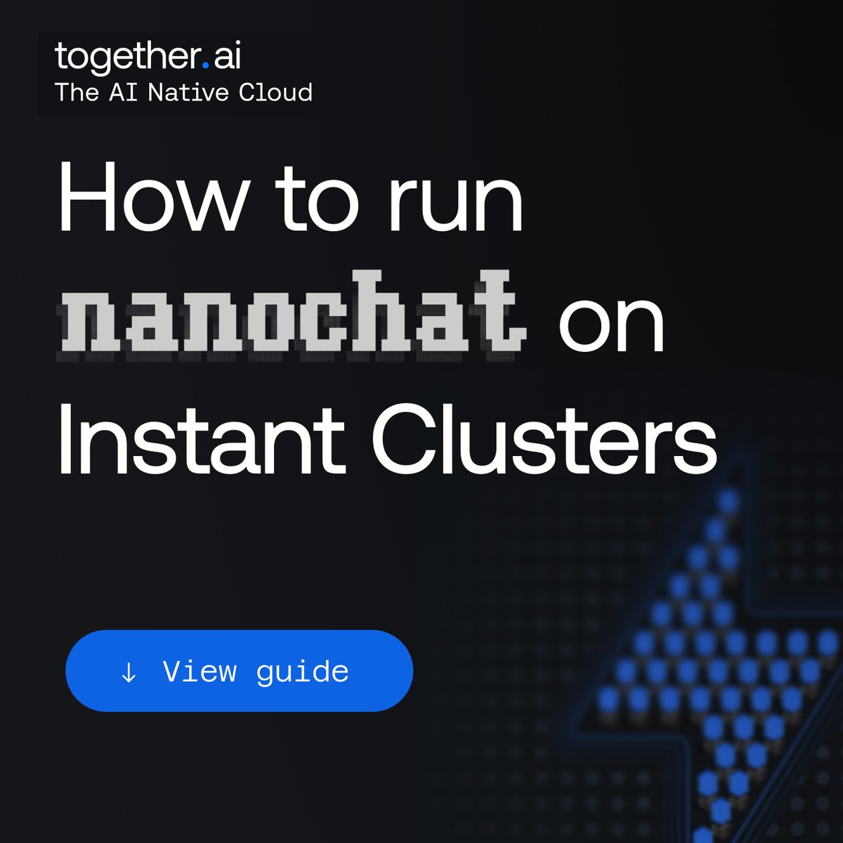 📄New Guide: Running nanochat on instant clusters!  

Train and inference <a href="/karpathy/">Andrej Karpathy</a>'s end-to-end ChatGPT clone on Together’s on-demand GPU clusters — and learn how to: 

➡️Train nanochat 
➡️Nanochat inference
➡️Iterate to see if you can speed up training!