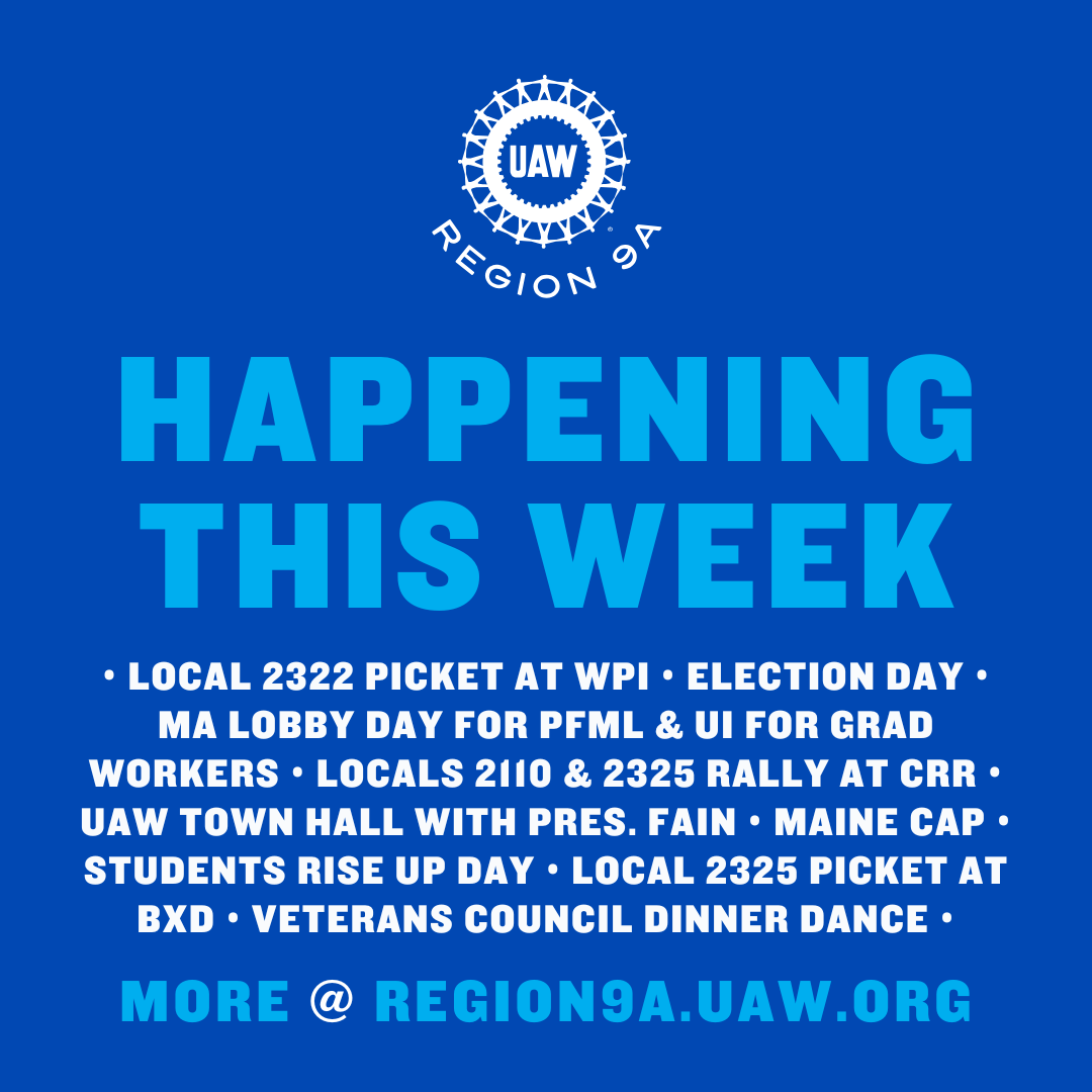 UAWRegion9A's tweet photo. 📣 Happening this week in Region 9A!

11/3
WPI RAs on strike

11/4
Election day
MA CAP lobby day

11/5
@reprorightsuni rally
@UAW town hall

11/7
Maine CAP meeting
Students Rise Up
@BxDUnion picket

11/8
Veterans Council dinner dance

📅 Join us @ https://t.co/5cFqBgHd5y https://t.co/oFJC2jyW2A