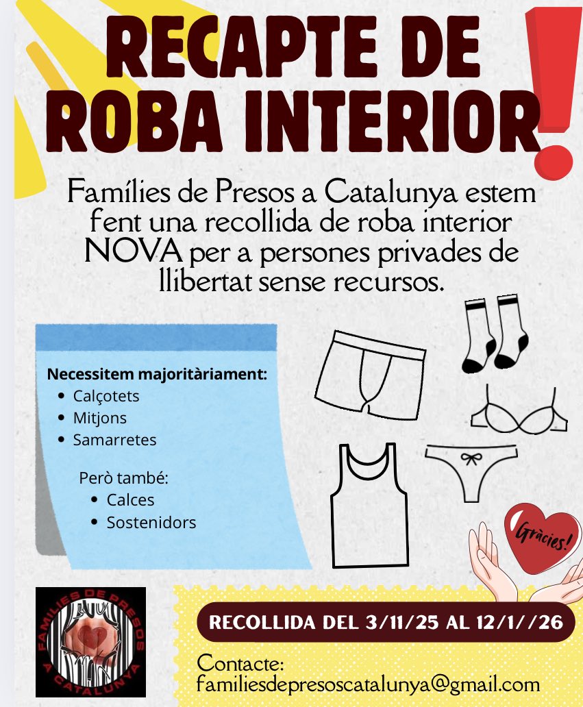 ‼️ RECAPTE DE ROBA INTERIOR per persones privades de llibertat sense recursos. 🧦

Del 3/11/2025 al 12/1/2026. Contacta amb nosaltres: familiesdepresoscatalunya@gmail.com