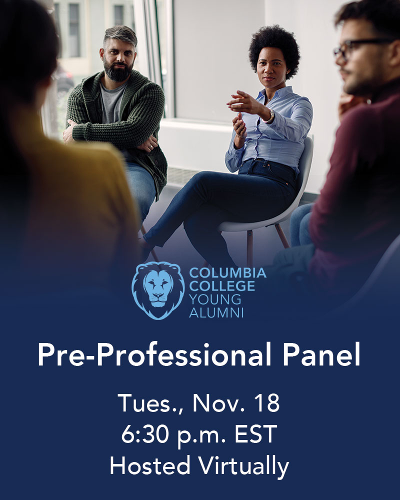 Columbia_CCAA's tweet photo. Considering business, journalism, law or medicine as your next step? Join CCYA for a dynamic panel featuring current students, alumni and Columbia representatives from leading professional schools. Register here: https://t.co/UFj4j2rKAD

#ColumbiaCollege1754  #CCYA https://t.co/374Y3Z9DKM