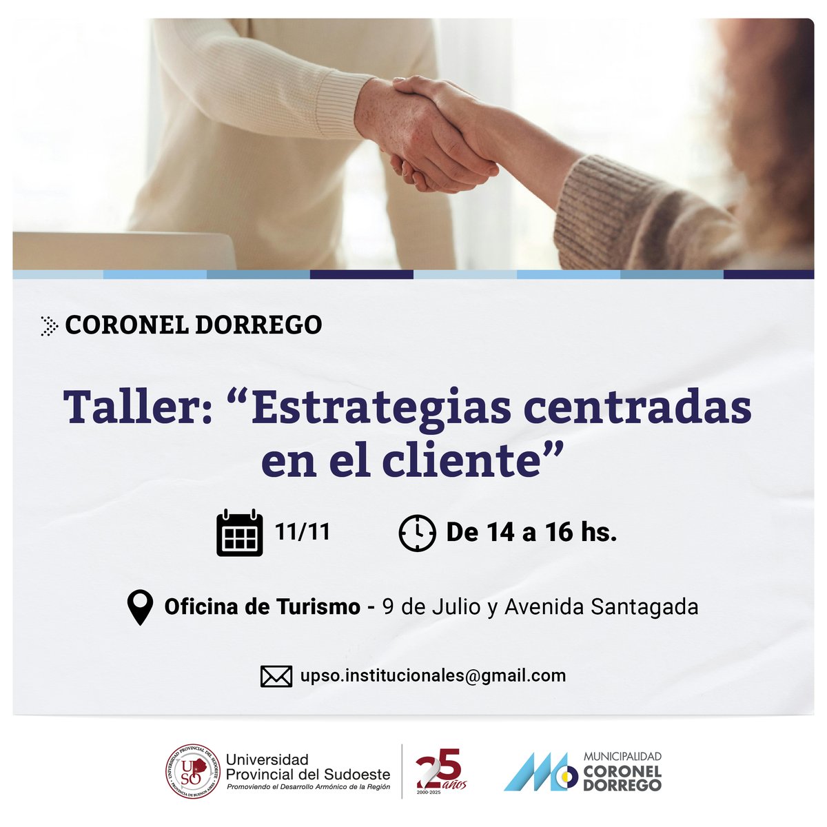 upsouniversidad's tweet image. #CoronelDorrego – Taller: “Estrategias centradas en el cliente”

📅11/11
⌚️ De 14 a 16 hs
📍 Oficina de Turismo. (9 de Julio y Avenida Santagada)

✍️ Link de inscripción: upso.edu.ar/dorrego-taller/
📧 Consultas: upso.institucionales@gmail.com