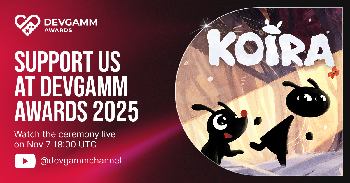 Koira sings a little louder today! We are proud to announce that the journey of the forest spirit and her puppy is nominated for Best Audio at the DevGAMM Awards 2025. Winners will be announced on Nov 7! 

Until then, listen for yourself in-game: brnw.ch/21wXaln