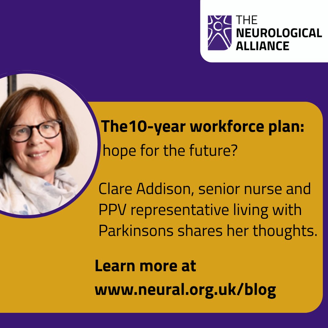 NeuroAlliance's tweet image. What could the #NHS 10-year #workforce plan for mean, for people affected by neurological conditions, and for healthcare professionals?

Clare Addison, senior nurse and PPV representative living with Parkinsons shares her thoughts on our website: bit.ly/4hLSPIs