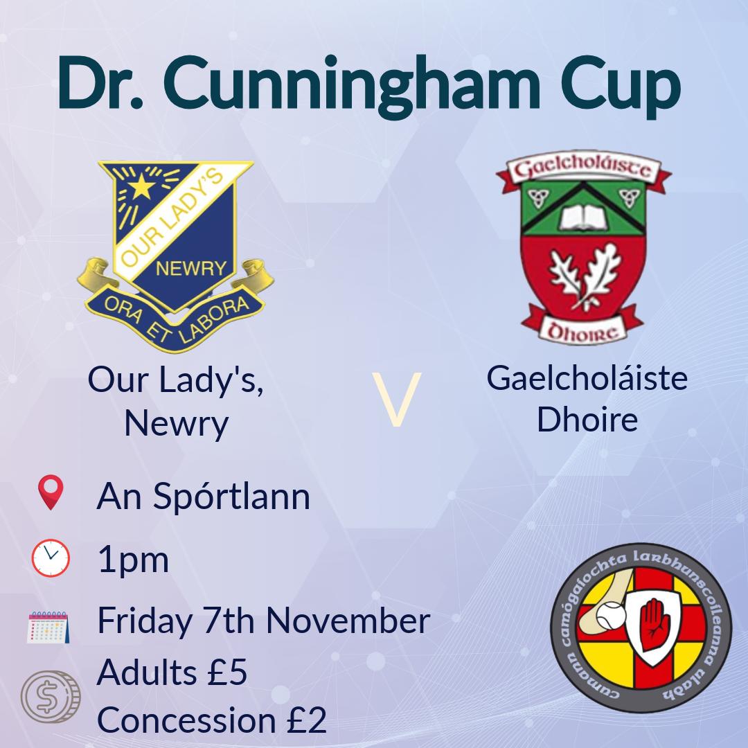 We have a second Ulster final this week
The Dr Cunningham Cup final is on Friday in Spórtlann na hÉireann at 1pm
Gaelcholáiste Dhoire v Our Lady's Newry

<a href="/UlsterCamogie/">Ulster Camogie</a> <a href="/DerryCamogie1/">Derry Camogie</a> <a href="/downcamogie_/">Official Down Camogie</a> <a href="/Armaghcamogie/">Armagh Camogie</a>