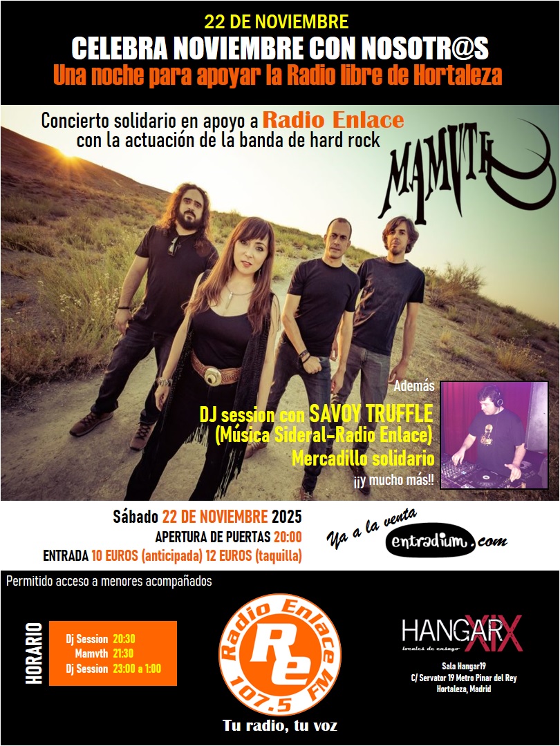 Radio_Enlace's tweet image. El sábado 22 de noviembre organizamos un concierto con la banda de rock @mamvth, que nos ayudarán a recaudar fondos para la radio. Las entradas están a la venta en @entradium por 10 euros (anticipada) ó 12 (en taquilla el día 22). Y también habrá sesión de DJ con @DjSavoyTruffle.