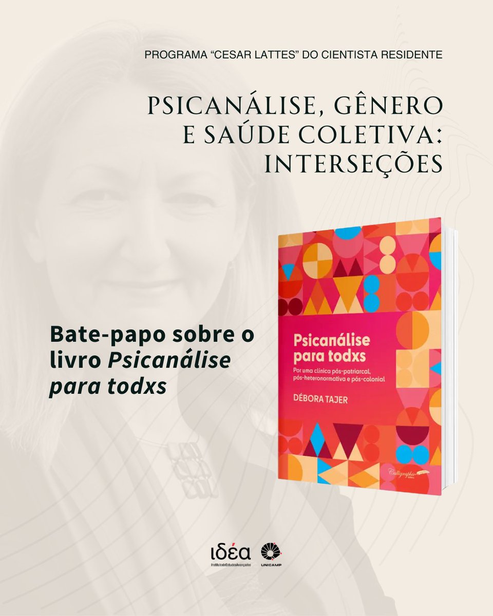 idea_unicamp's tweet image. Em &quot;Psicanálise para todxs&quot;, Tajer propõe uma reflexão sobre a escuta clínica à luz das transformações sociais contemporâneas, abordando as interseções entre gênero, raça e classe. O bate-papo é aberto ao público e promete uma conversa inspiradora sobre o futuro da psicanálise.