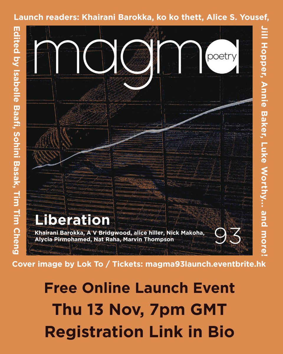 magmapoetry's tweet photo. Join Magma contributors and editors to celebrate the online launch of Magma 93: Liberation! 
@isabellebaafi @timtimtmi @Sohini_Basak

Thu 13th Nov, 7-8pm

Reserve your free spot here: https://t.co/rzudph1Xxa... https://t.co/9XOPcaLRib