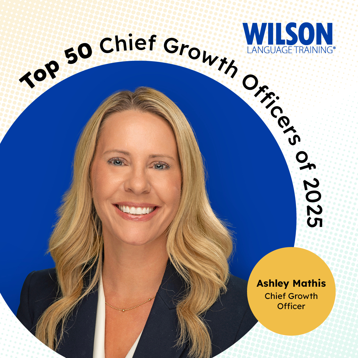 wilsonlanguage's tweet photo. 🎉 Huge congrats to Wilson’s Chief Growth Officer, Ashley Mathis, named one of the Top 50 Women Chief Growth Officers for 2025 by Women We Admire! 👏
Her leadership moves our mission of #LiteracyForAll forward.
🔗 https://t.co/LnVIgtBi2R
#WomenLeaders #WilsonLanguage https://t.co/4KDrkoldMS