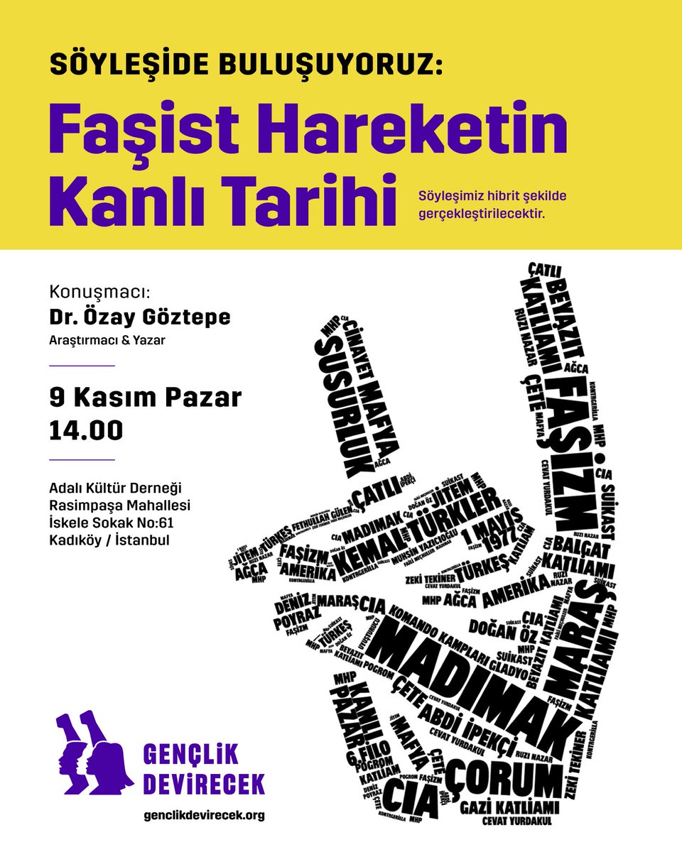Araştırmacı &amp; Yazar Dr. Özay Göztepe’yi konuk ettiğimiz Faşist Hareketin Kanlı Tarihi başlıklı söyleşimizi 9 Kasım Pazar günü saat 14.00’te Adalı Kültür Derneği’nde (İstanbul) hibrit şekilde gerçekleştireceğiz.

Etkinliğe katılım için aşağıdaki linkten formu doldurabilirsiniz. ⤵️