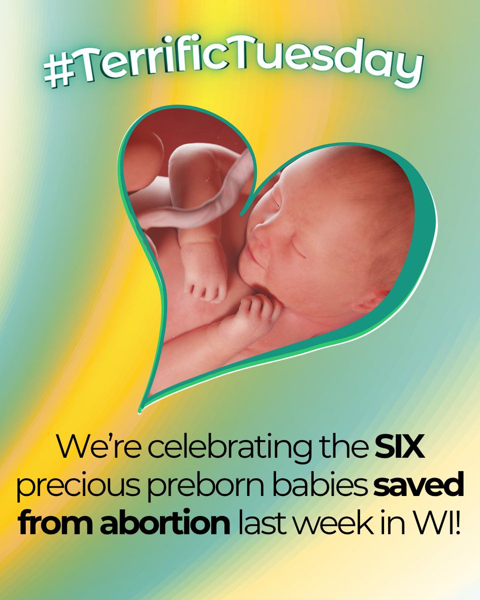 We're excited to share on this #TerrificTuesday that six babies were saved from abortion in Wisconsin last week!