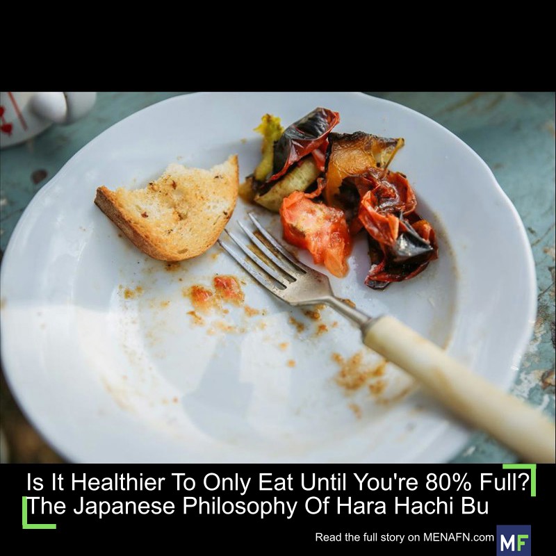MENAFN's tweet image. Is It Healthier To Only Eat Until You're 80% Full? The Japanese Philosophy Of Hara Hachi Bu #Healthier #Only #Until #You're #Full? #Japanese #Philosophy #Hara #Hachi #Vaccines #Pills #Doctor #Hospital #Pandemic dlvr.it/TP3447