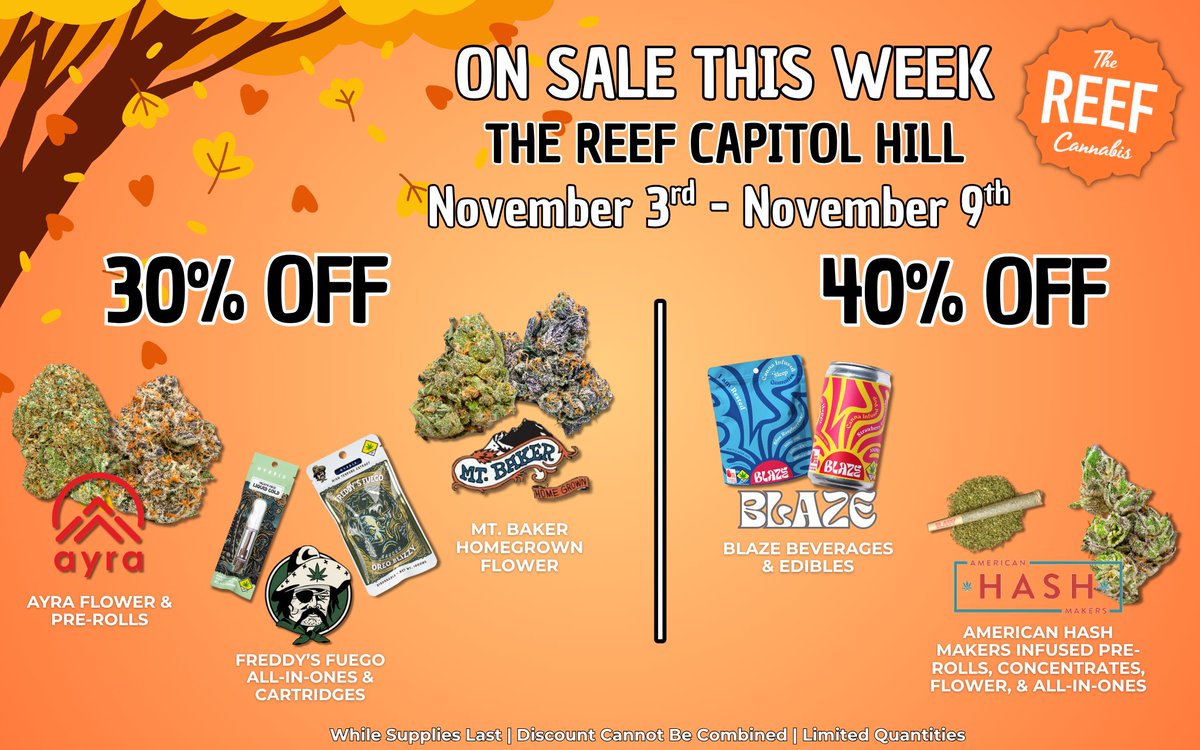 TheReefCapHill's tweet image. Fresh deals for a fresh week Capitol Hill! See you at The Reef 👀 #ayra #freddysfuego #mtbakerhomegrown #blaze #americanhashmakers #captiolhill #seattle