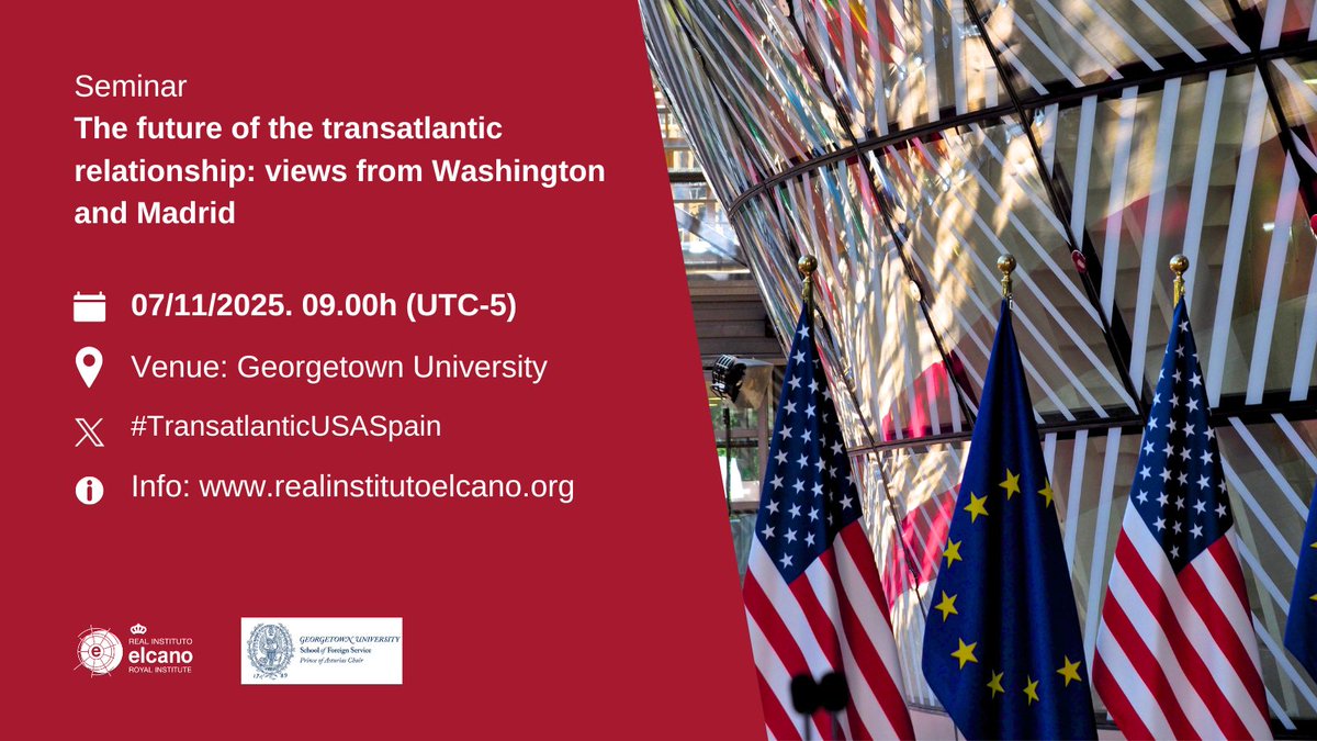 📢 Seminar ‘The future of the transatlantic relationship: views from Washington and Madrid’
🗓️ 07/11. 09.00h (UTC-5) 
📍 <a href="/Georgetown/">Georgetown University</a> 
📲 #TransatlanticUSASpain
⤵️ Info:
realinstitutoelcano.org/en/activities/…