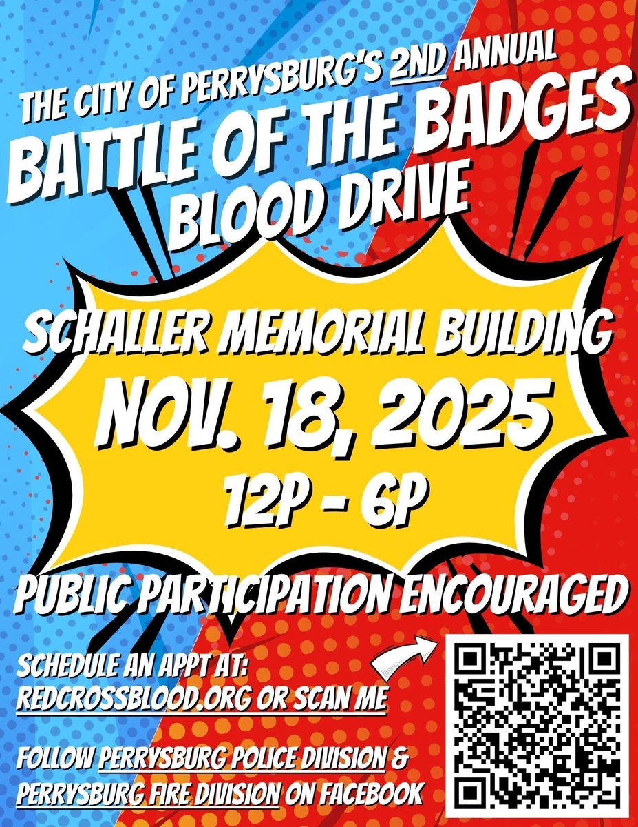 The Perrysburg Police &amp; Fire Divisions invite you to the Battle of the Badges Blood Drive on Nov. 18, 12–6 PM, at the Schaller Memorial Building.

Donate blood, support your first responders, and help save lives.
Sign up: redcrossblood.org/give.html