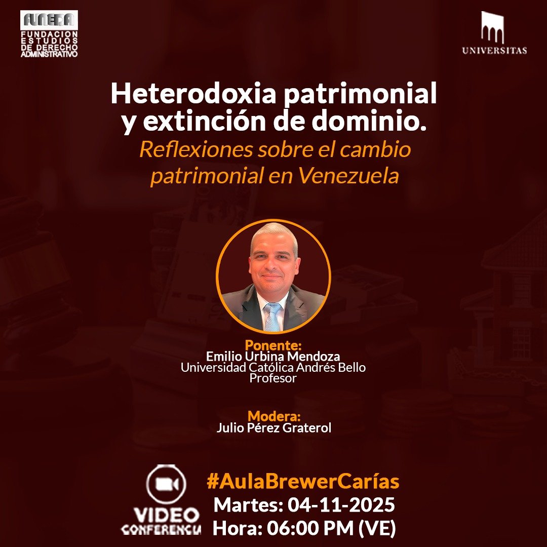 Mañana en nuestra Aula Virtual: "Heterodoxia patrimonial y extinción de dominio. Reflexiones sobre el cambio patrimonial en Venezuela", con <a href="/ejubim/">Emilio J. Urbina M.</a>.