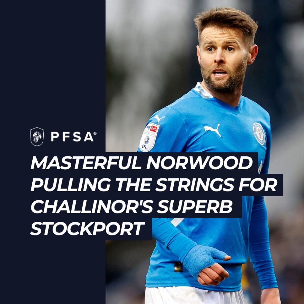 🚨*NEW* Analysis for <a href="/ThePFSA/">The PFSA - Football Scouting Experts</a>: Masterful Norwood pulling the strings for Challinor's superb Stockport. thepfsa.co.uk/masterful-norw…
