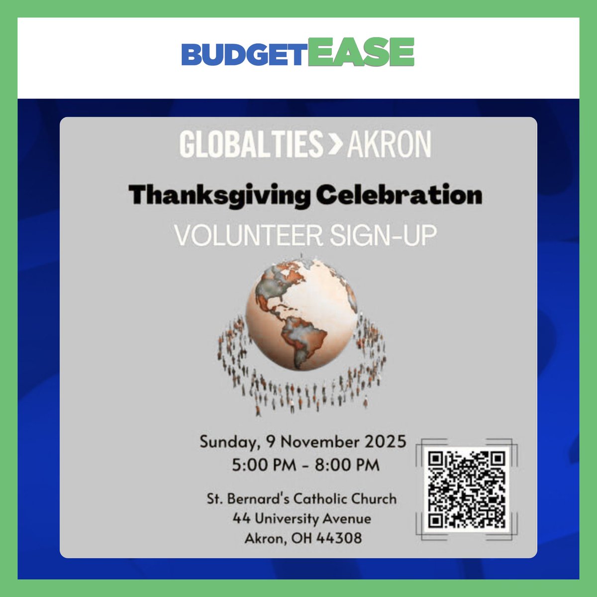 BudgetEaseBiz's tweet image. Join our client Global Ties Akron for a Global Thanksgiving, November 9, 5–8p at St. Bernard’s Catholic Church. Learn more: hubs.ly/Q03Rq0RW0

#ClientSupport #Thanksgiving2025 #OutsourceBookkeepingServices #VirtualBookkeeper #AccountingHelp