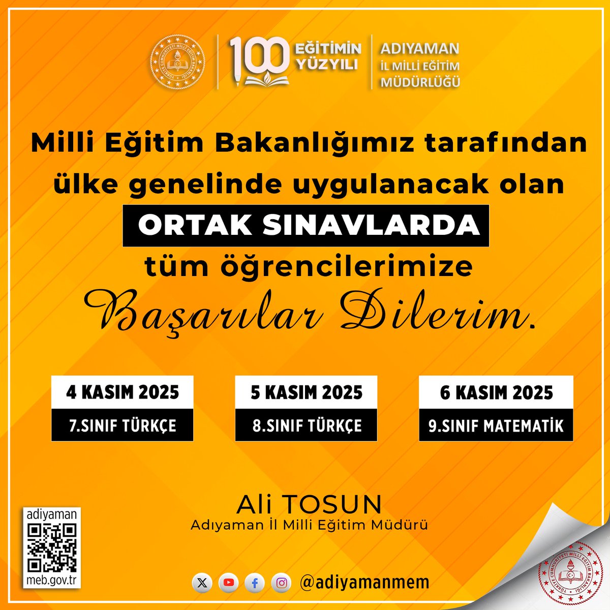 adiyamanmem's tweet photo. 📚 Ortak Sınav Heyecanı Başlıyor!

Bakanlığımız tarafından belirlenen ortak sınavlar kapsamında;

🗓️ 4⃣ Kasım Salı: 7. Sınıf Türkçe,
🗓️ 5⃣ Kasım Çarşamba: 8. Sınıf Türkçe,
🗓️ 6⃣ Kasım Perşembe: 9. Sınıf Matematik derslerinde öğrencilerimiz sınava girecektir.

Tüm öğrencilerimize emeklerinin karşılığını alacakları, başarılı bir sınav süreci diliyoruz. 🌟

#AdıyamanMEM #OrtakSınavlar #BaşarılarDileriz #EğitiminYüzyılı