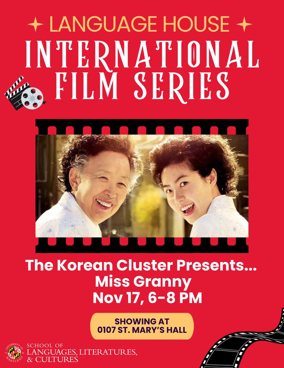 Join students from our Korean Cluster for a film screening on Monday 11/17 at 6pm in 0107 St. Mary's Hall! We'll be showing 'Miss Granny', subtitles in English. All are welcome! More details: sllc.umd.edu/events/f25-lh-… <a href="/umd_arhu/">Maryland Arts & Humanities</a> <a href="/maryland_global/">Maryland Global</a>
