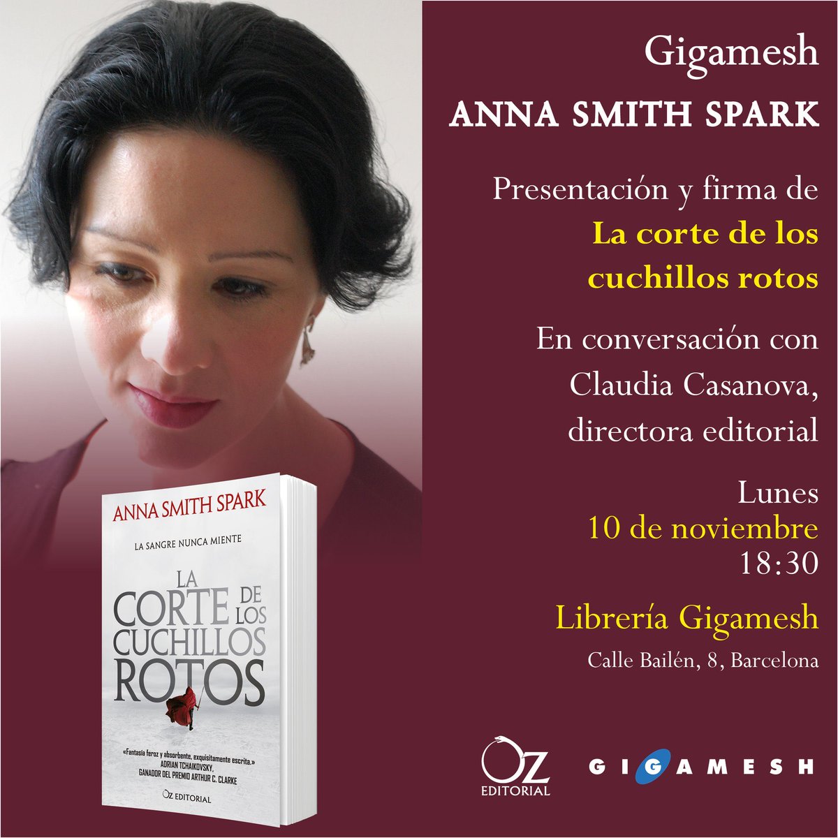 Oz_Editorial's tweet photo. Las citas imprescindibles del #F42. Si no os queréis perder a Anna Smith Spark y “La corte de los cuchillos rotos” ya sabéis que estará en BCN este finde 👇 https://t.co/vj3AIO2eaf