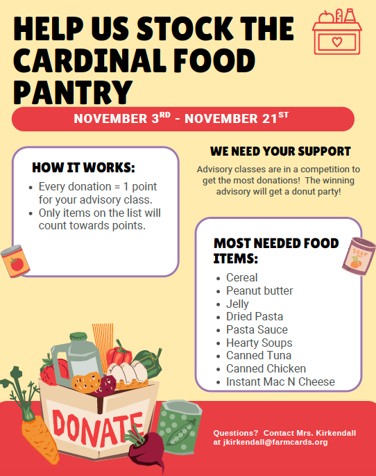 Let's stock the Cardinal Food Pantry! 
Advisory classes are competing to bring in the most items - and the winning class gets a donut party! 🍩
Every item donated = 1 point. Bring items in now until November 21st. 
Let’s come together and support our Cardinal community! #ESED