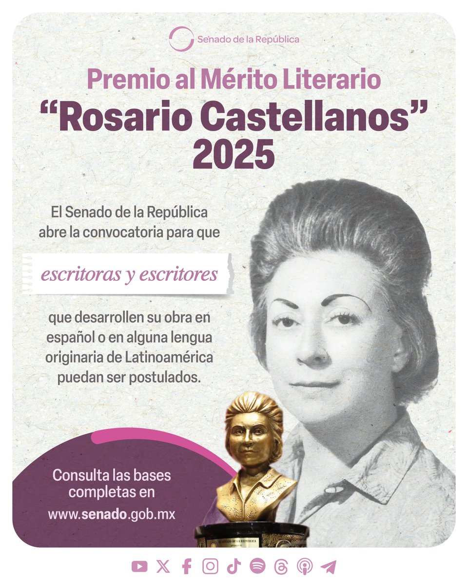 📌 Ya está abierta la convocatoria para el Premio al mérito literario "Rosario Castellanos" 2025. El Senado invita a postular a escritoras y escritores que desarrollen su obra en español, o en alguna lengua originaria de Latinoamérica.

Consulta las bases en: