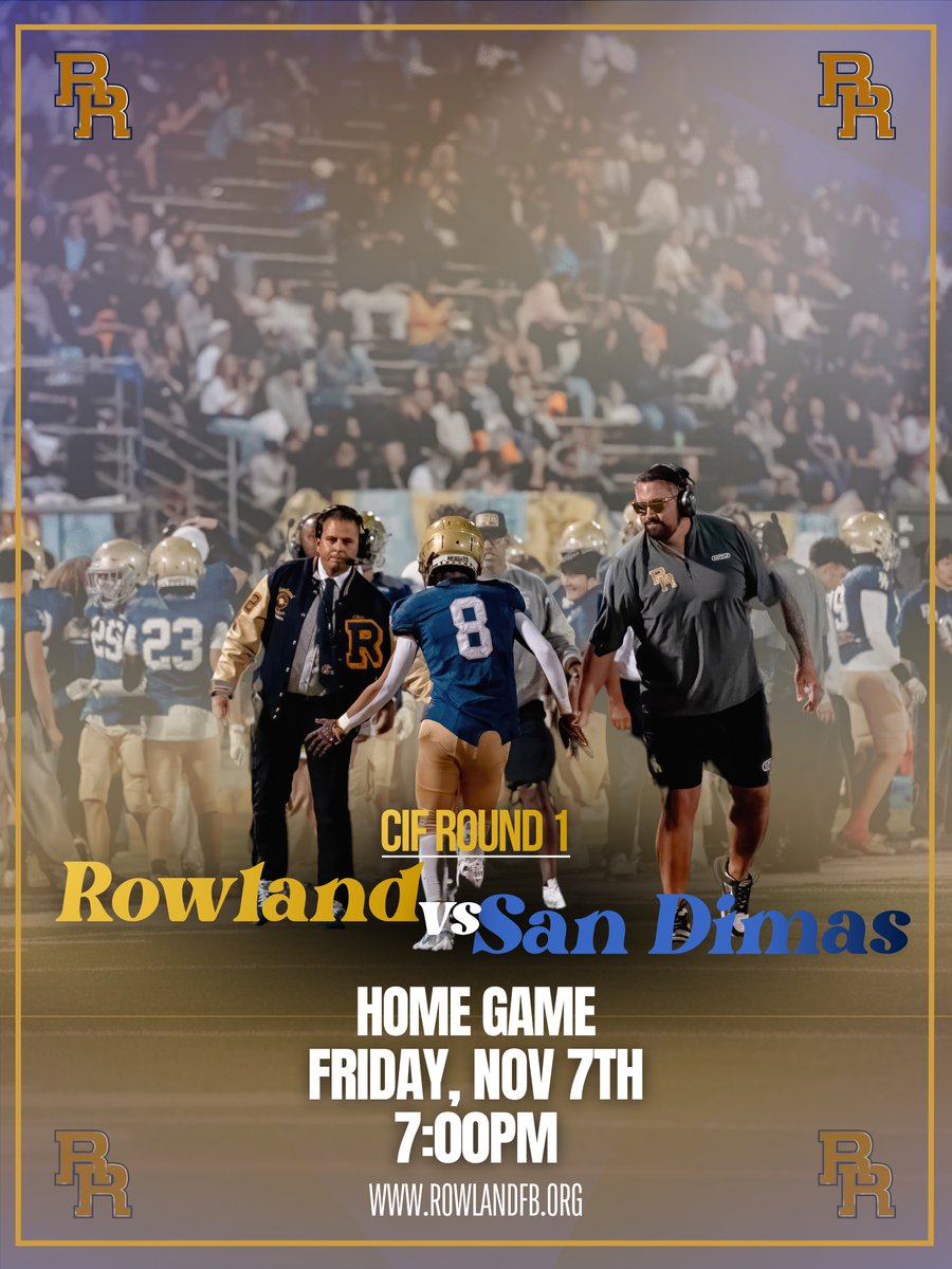 Rowland vs San Dimas, Friday, November 7, at 7:00pm, in the RHS Stadium. Doors open at 6:00pm. Go here to learn how to purchase tickets: tiny.cc/f3ku001 Let's keep our undefeated season rollin Raiders! 🏈