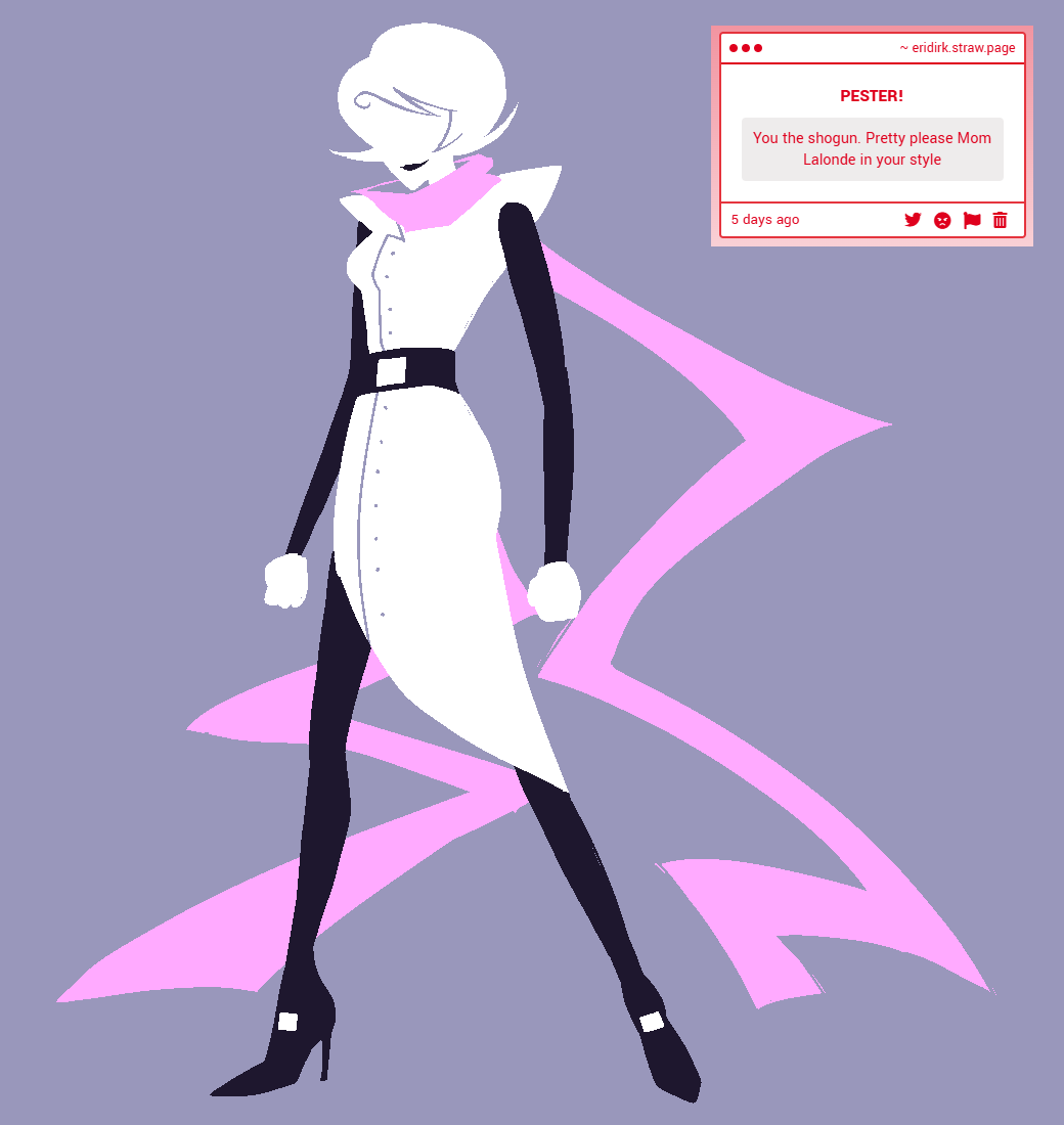 "You the shogun. Pretty please Mom Lalonde in your style" -&gt; I'm the shogun. Here's Mom Lalonde in my style.

eridirk.straw.page