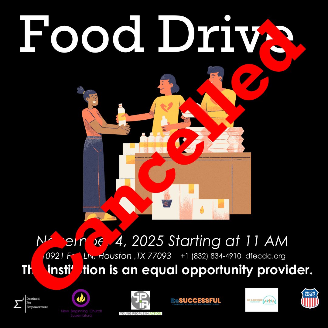 dfecdc's tweet photo. Good evening, everyone. The Food Drive on tomorrow, November 4, 2025, is cancelled. Please check back in for future updates.📷
#htx #fooddrive #dfecdc #community https://t.co/frwi4bAnpi