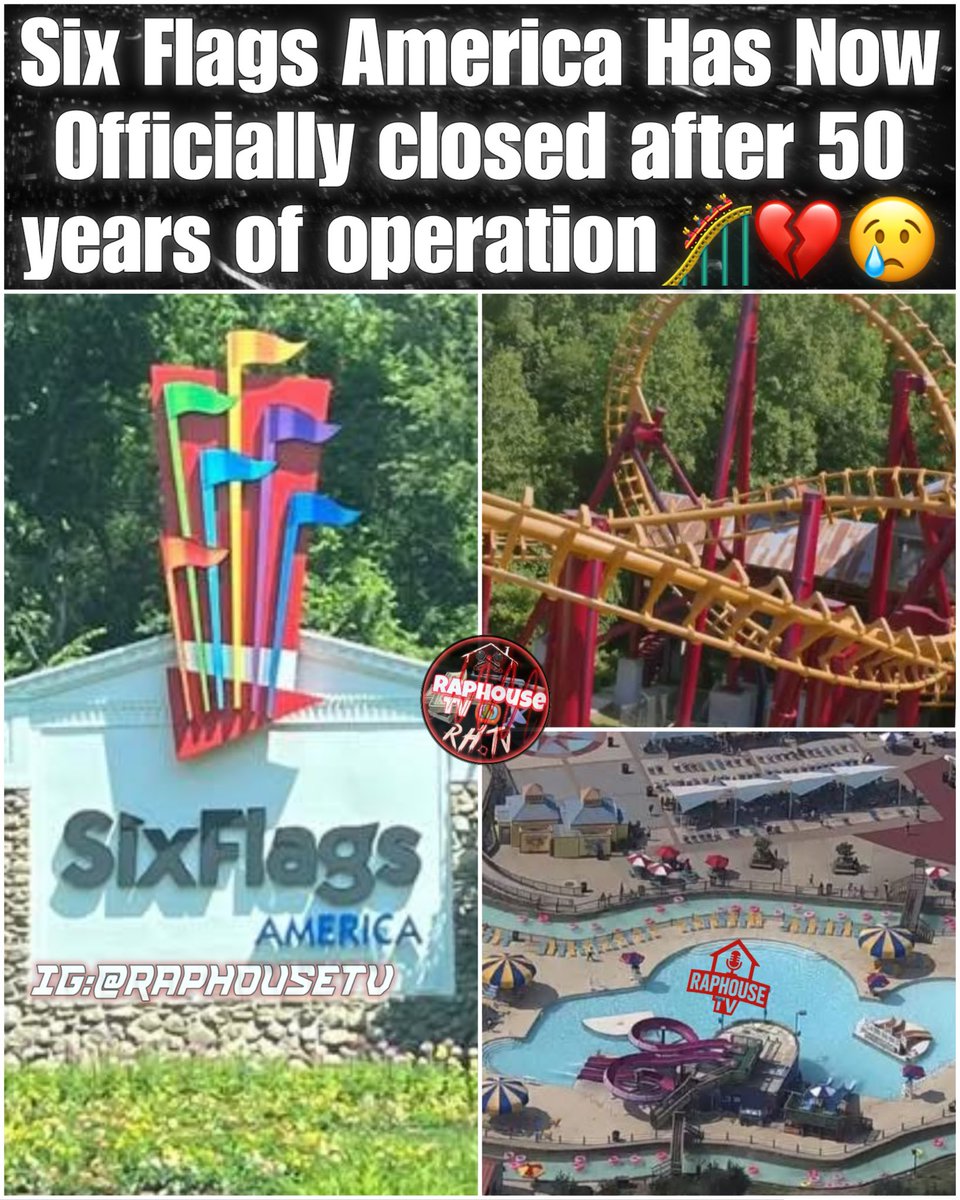 raphousetv2's tweet photo. Six Flags America Has Now Officially closed after 50 years of operation🎢💔😢 https://t.co/FqwRRPosO1