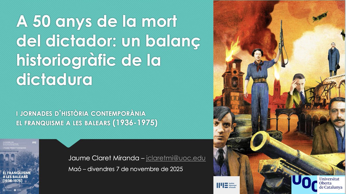 Les I Jornades d’Història Contemporània sobre el franquisme a les Balears del <a href="/IMEMenorca/">Institut Menorquí d'Estudis</a> començaran amb la meva conferència "A 50 anys de la mort de la dictador: un balanç historiogràfic de la dictadura"

🗓️ 7 de novembre, 17:10
ime.cime.es/Contingut.aspx…