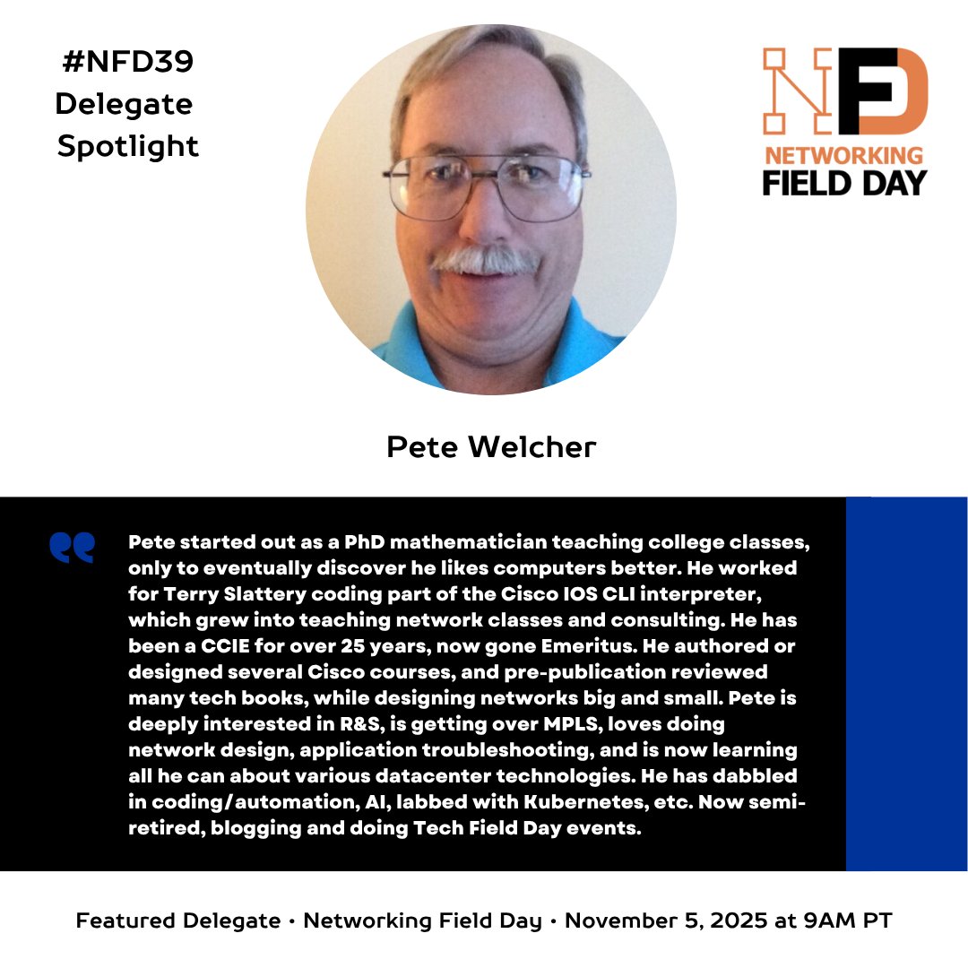 GraphiantHQ's tweet image. #NFD39 Delegate Spotlight 🔆
✨ Delegates like Pete Welcher ( @pjwelcher ) make Networking Field Day insightful, engaging, and packed with expertise. 

Looking forward to reconnecting at #NetworkingFieldDay 👏