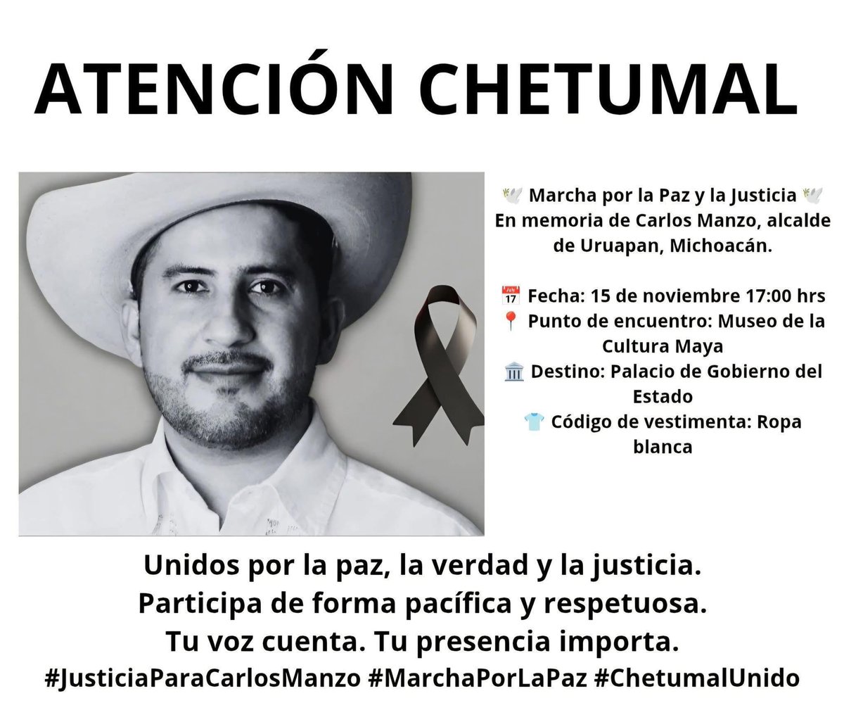 #Entérate Convocan en la capital de #QuintanaRoo a participar en la Marcha Nacional por La Paz y Justicia.

Ciudadanos de #Chetumal convocan a participar 🕊️, tras el asesinato del alcalde de Uruapan #CarlosManzo

En redes sociales la convocatoria asegura no es con fines