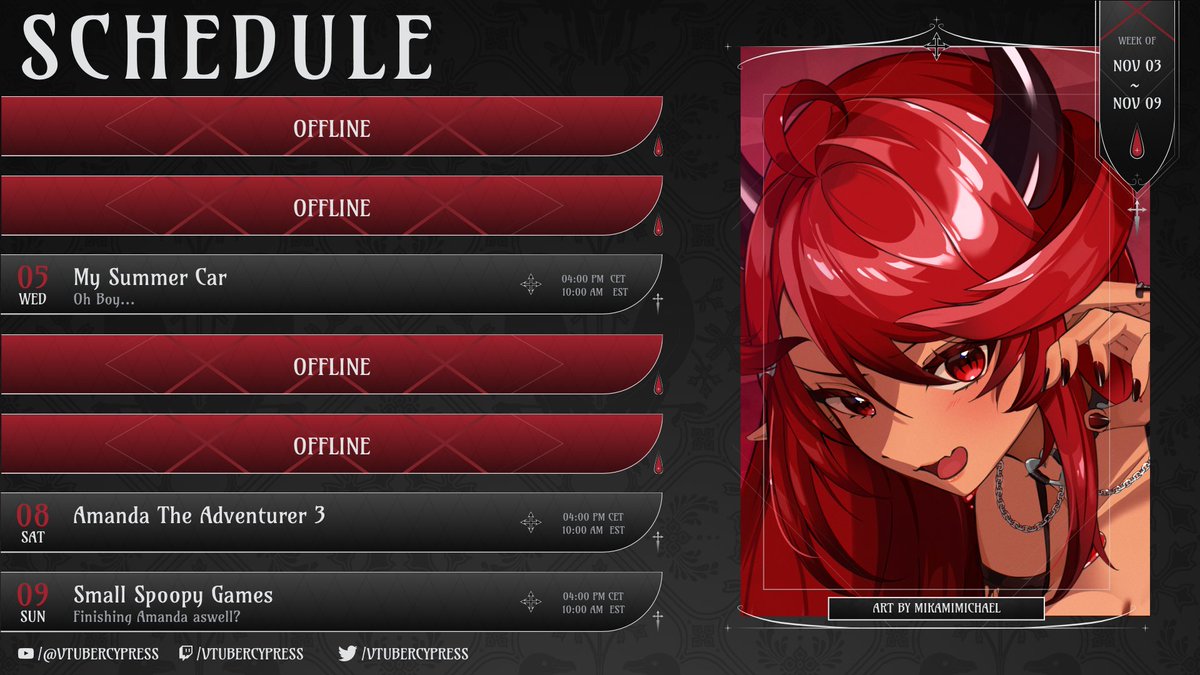 🩸WEEKLY SCHEDULE🩸
Nov 03 - Nov 09

📅 Wednesday, Saturday &amp; Sunday
🕐4 PM CET/10 AM EST/ 7 AM PST
📍Twitch &amp; Youtube