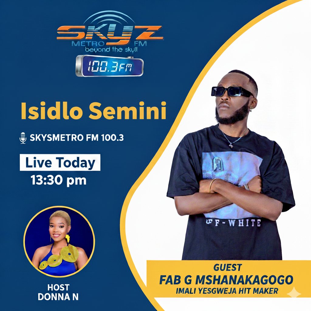 "Hey fam! 📻 Tune in to <a href="/SkyzMetroFM/">Skyz Metro FM</a>   100.3 for the #IsidloSemini show with @DonnaN ! 🎤  Fab G  MshanakaGogo will live on air at 13:30 hrs. Don't miss out! 🔥 #imnandiimaliyesgweja #Trending