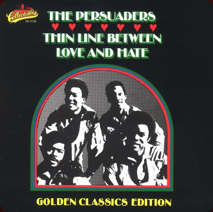 kzgr666's tweet photo. 《今日の一曲》#1775
The Persuaders/Thin Line Between Love And Hate
1971年作品
おはようございます! グループの背景とかいろんな事はほぼ知らないけれど、聴いているとしっくりくるんだな。ま、楽しみましょ。今日もご安全に!
https://t.co/1DcOgnqZV9
#音楽を楽しもう
#今日の一曲
#Persuaders https://t.co/b4kLTvt2up