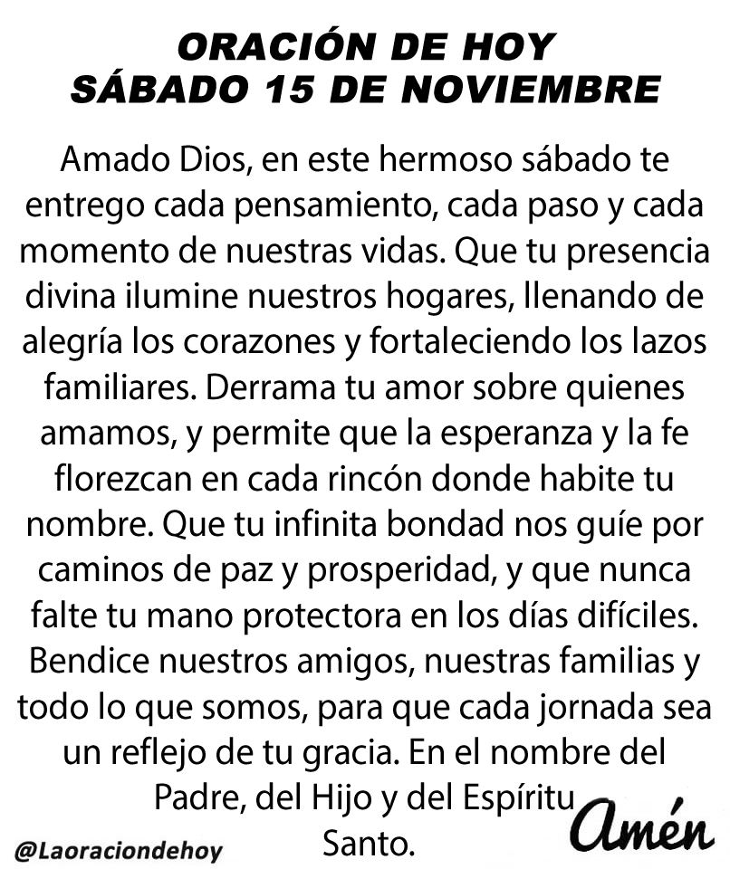 laoraciondehoy's tweet image. Oración diaria para hoy sábado 15 de noviembre de 2025.