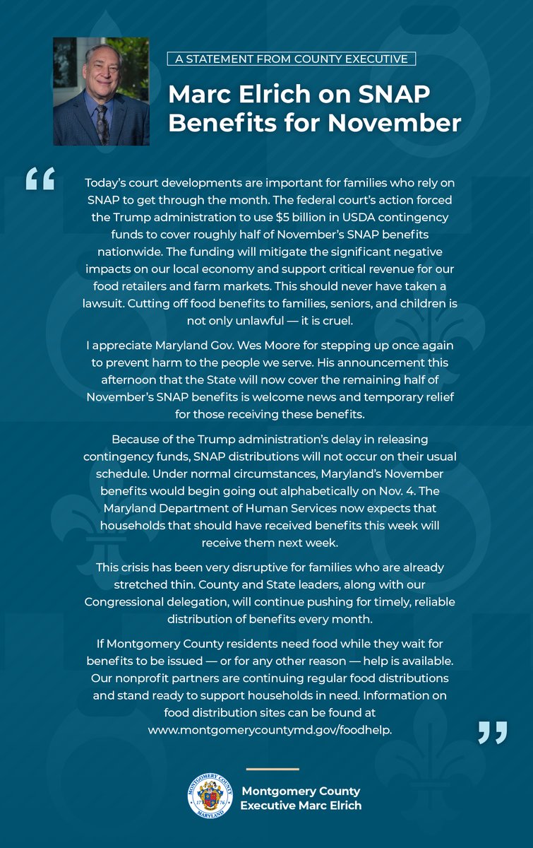 MontCoExec's tweet image. Today’s court ruling forces the Trump administration to release $5B in contingency funds for SNAP, covering half of November’s benefits. I’m grateful to @GovWesMoore for ensuring MD covers the rest. No one should have to sue to keep food on the table. 

ow.ly/LAoh50Xm9AG
