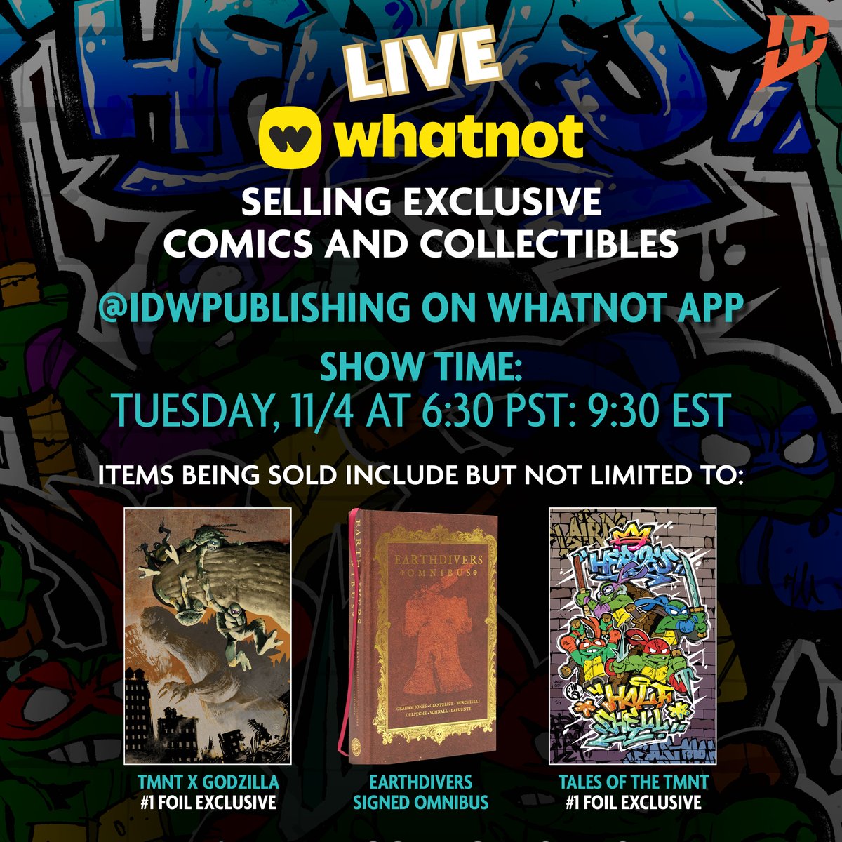IDWPublishing's tweet photo. Get ready for our next #whatnot stream!
Featuring #TMNTxGodzilla, #Earthdivers, #TalesoftheTMNT & More!
You won't know what special pieces we have if you don't tune in...👀
Tomorrow at 9:30pm EST / 6:30pm PST!: https://t.co/2wWNGlmiAf
#ComicCollections #Collectors #Exclusives https://t.co/NWbxu0Nxqk