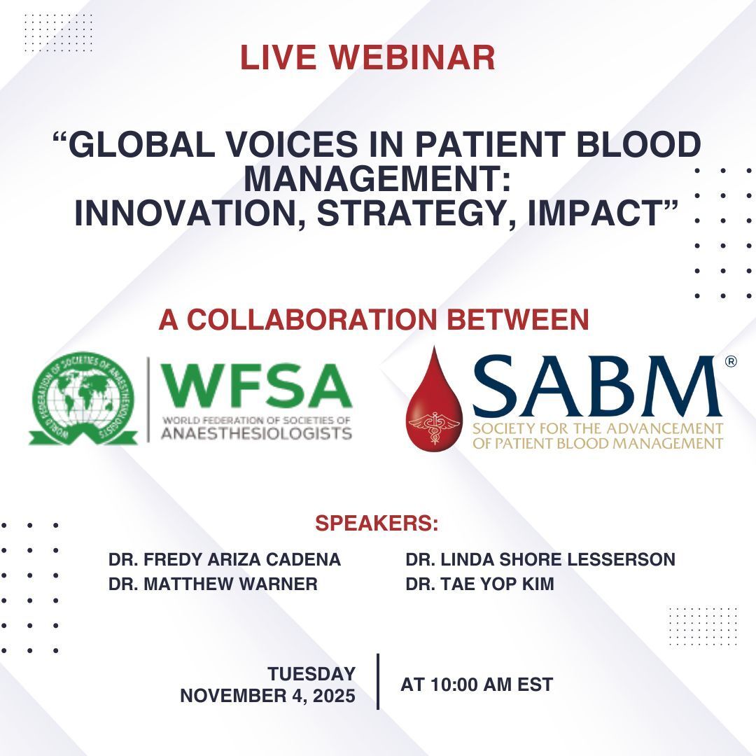 Dentro del marco de la semana de concientización sobre PBM, mañana se presenta el webinar “Voces globales en la gestión de la sangre del paciente: innovación, estrategia, impacto”.  El seminario es resultado de la colaboración entre la <a href="/wfsaorg/">WFSA</a> y la <a href="/bloodmgmt/">SABM</a>